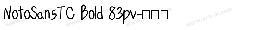 NotoSansTC Bold 83pv字体转换